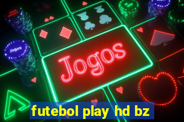 futebol play hd bz